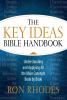The Key Ideas Bible Handbook